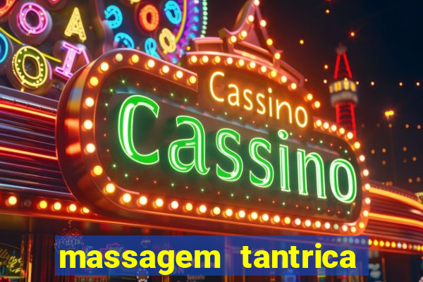 massagem tantrica porto alegre